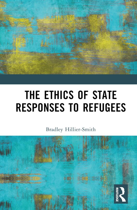 Couverture_The Ethics of State Responses to Refugees