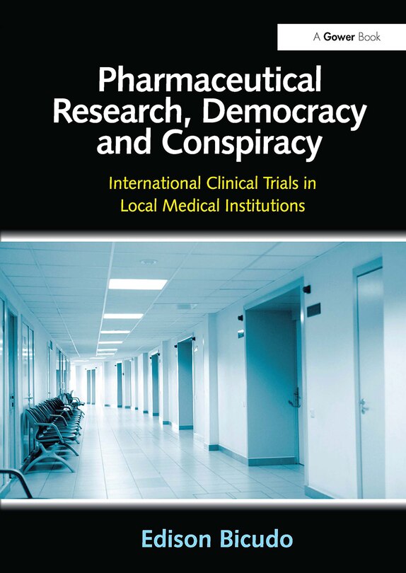 Front cover_Pharmaceutical Research, Democracy and Conspiracy