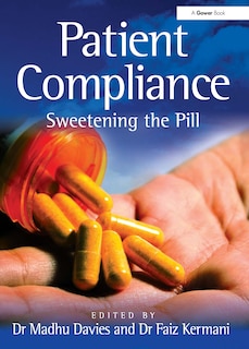 Patient Compliance: Sweetening the Pill