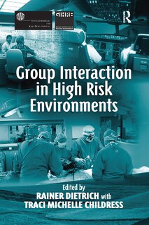 Couverture_Group Interaction in High Risk Environments