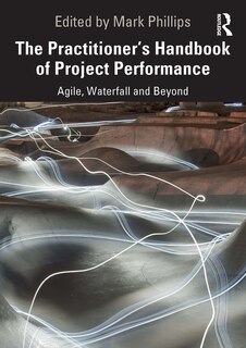 Front cover_The Practitioner's Handbook of Project Performance