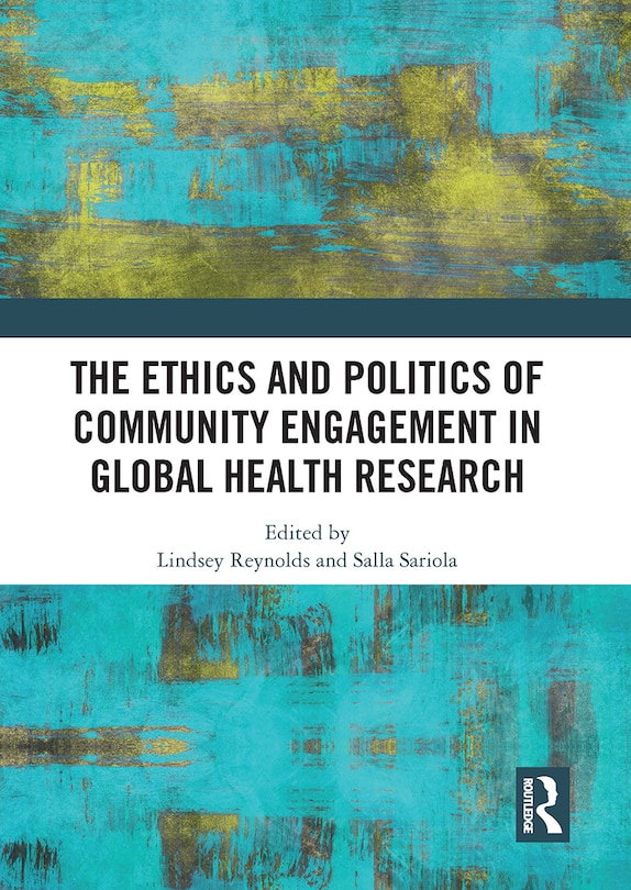 Couverture_The Ethics and Politics of Community Engagement in Global Health Research