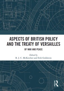 Front cover_Aspects of British Policy and the Treaty of Versailles