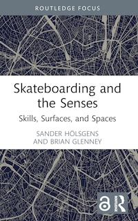 Couverture_Skateboarding and the Senses