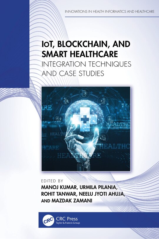 Front cover_IoT, Blockchain, and Smart Healthcare