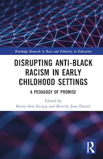 Front cover_Disrupting Anti-Black Racism in Early Childhood Settings