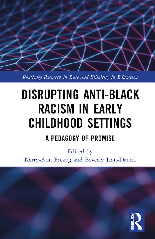 Front cover_Disrupting Anti-Black Racism in Early Childhood Settings