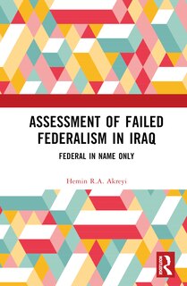 Front cover_Assessment of Failed Federalism in Iraq