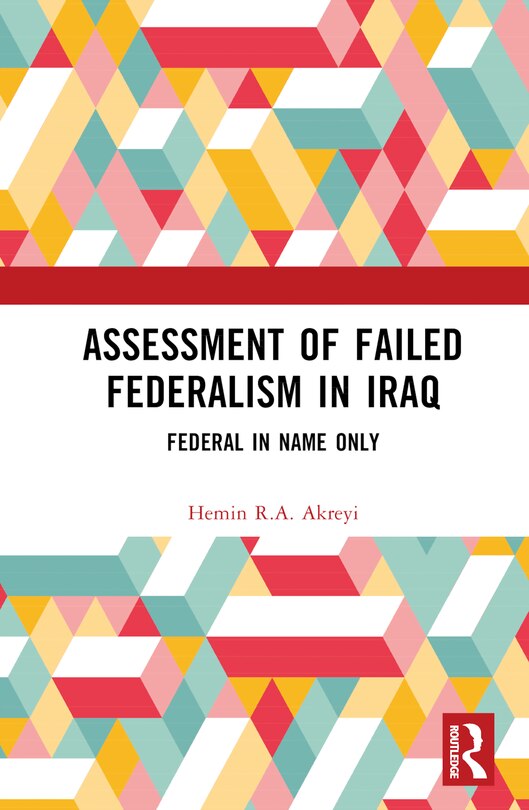 Front cover_Assessment of Failed Federalism in Iraq
