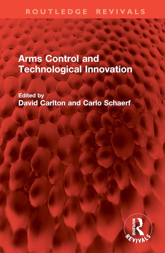 Front cover_Arms Control and Technological Innovation