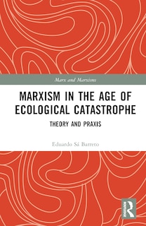 Front cover_Marxism in the Age of Ecological Catastrophe