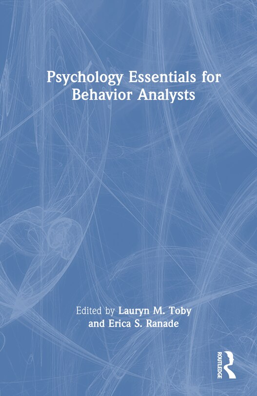 Front cover_Psychology Essentials for Behavior Analysts