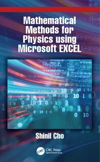Front cover_Mathematical Methods for Physics using Microsoft EXCEL