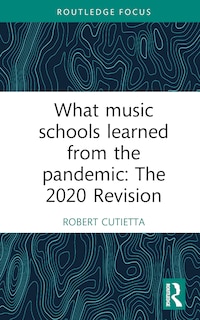 Front cover_What Music Schools Learned from the Pandemic