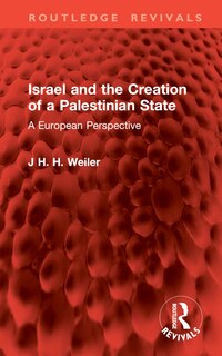 Front cover_Israel and the Creation of a Palestinian State