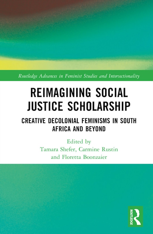 Front cover_Reimagining Social Justice Scholarship