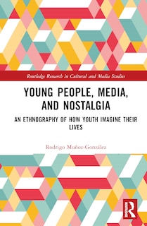 Front cover_Young People, Media, and Nostalgia