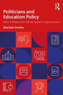 Front cover_Politicians and Education Policy