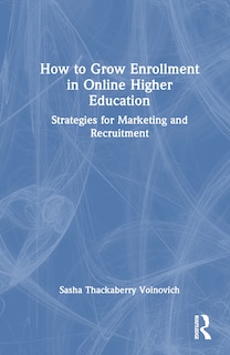 Front cover_How to Grow Enrollment in Online Higher Education