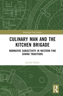 Front cover_Culinary Man and the Kitchen Brigade