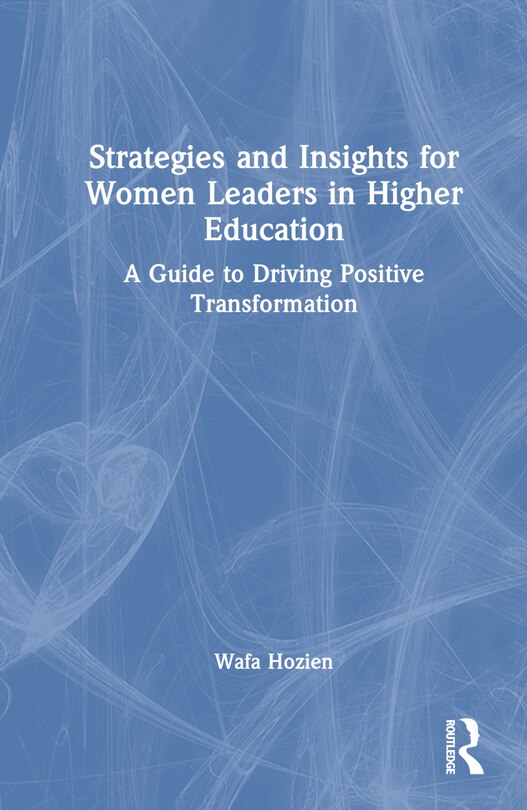 Couverture_Strategies and Insights for Women Leaders in Higher Education