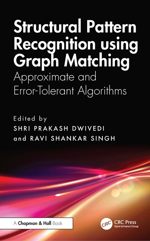 Structural Pattern Recognition Using Graph Matching: Approximate And ...