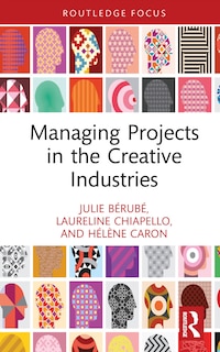 Couverture_Managing Projects in the Creative Industries