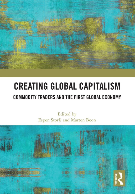 Front cover_Creating Global Capitalism