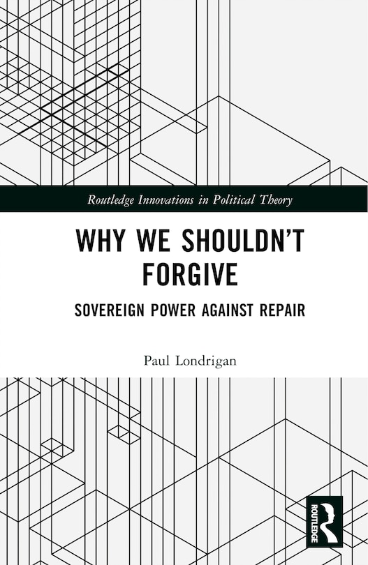Couverture_Why We Shouldn't Forgive