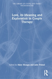 Couverture_Love, its Meaning and Exploration in Couple Therapy