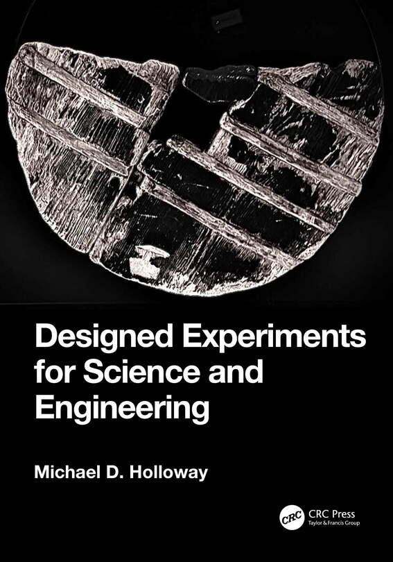 Front cover_Designed Experiments for Science and Engineering