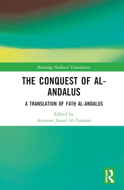 Front cover_The Conquest of al-Andalus