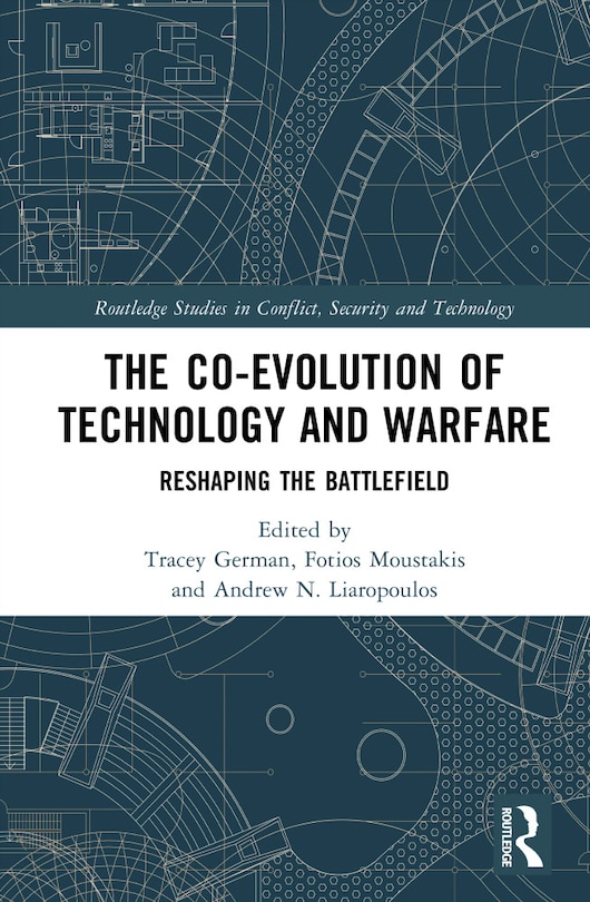 Front cover_The Co-evolution of Technology and Warfare