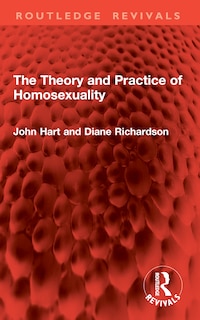 Front cover_The Theory and Practice of Homosexuality