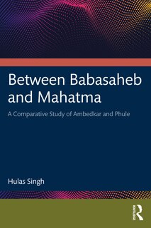 Front cover_Between Babasaheb and Mahatma