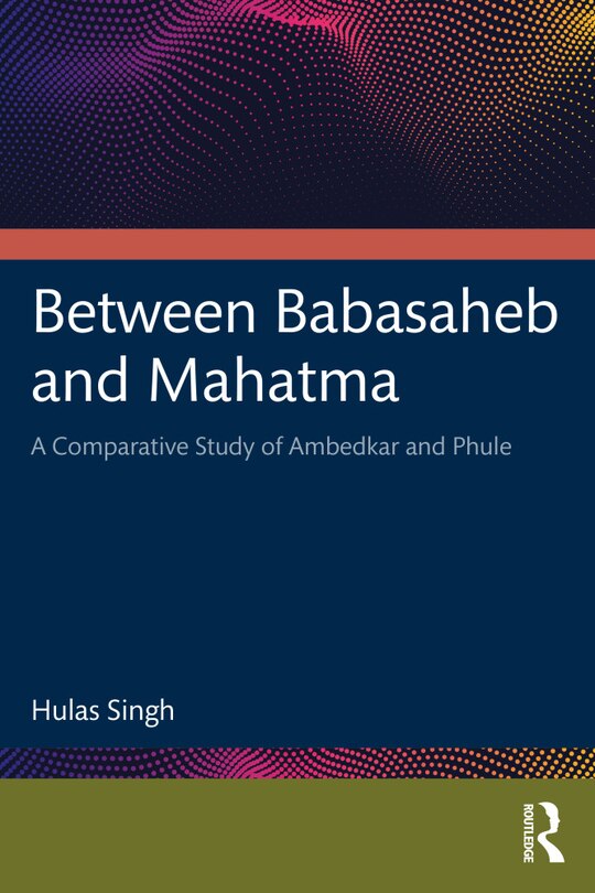 Front cover_Between Babasaheb and Mahatma