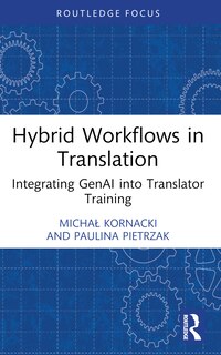 Front cover_Hybrid Workflows in Translation