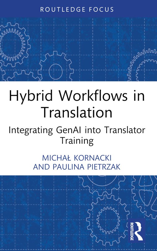 Front cover_Hybrid Workflows in Translation