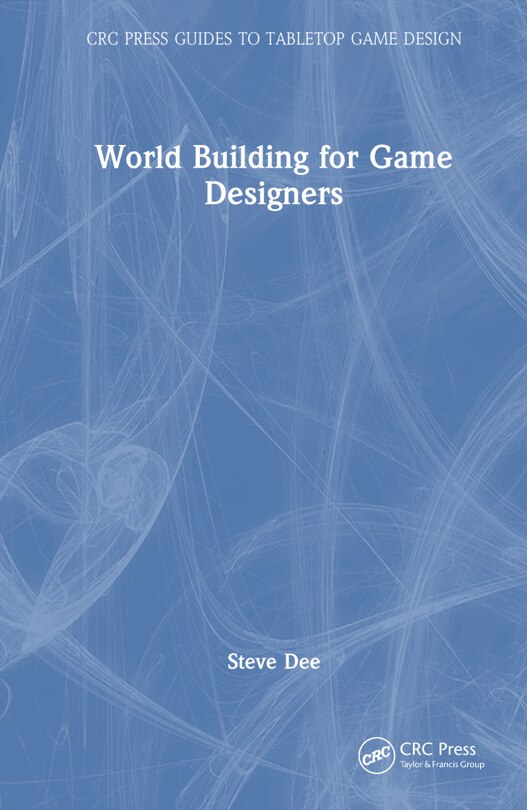 Front cover_World Building for Game Designers