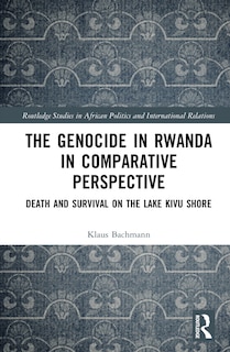 Couverture_The Genocide in Rwanda in Comparative Perspective