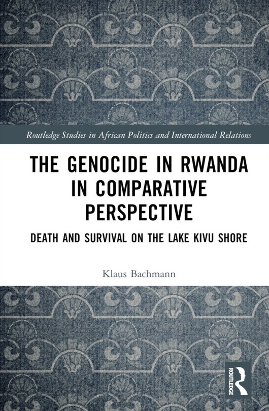 Couverture_The Genocide in Rwanda in Comparative Perspective