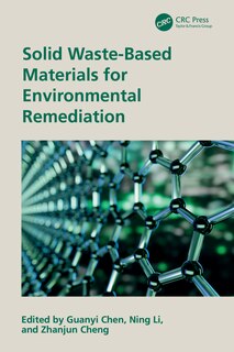Front cover_Solid Waste-Based Materials for Environmental Remediation