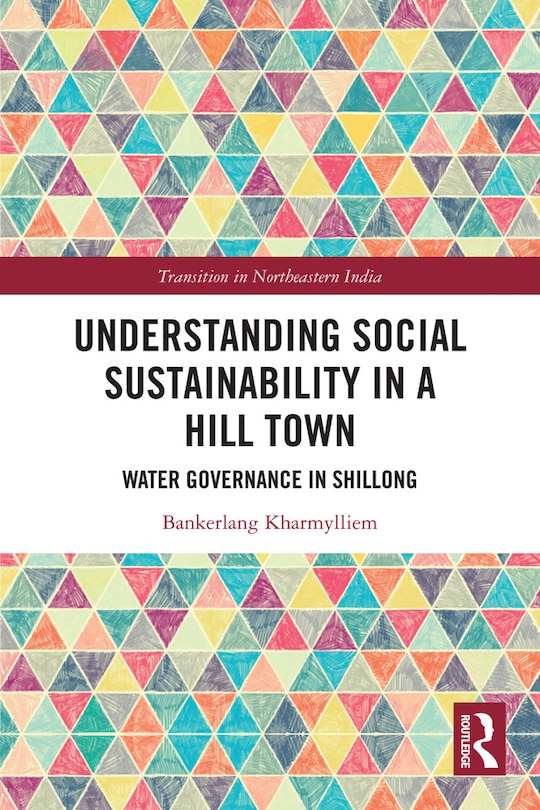 Front cover_Understanding Social Sustainability in a Hill Town