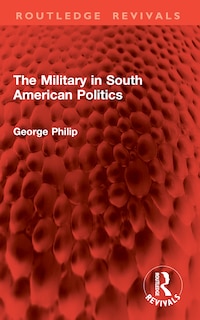 Couverture_The Military in South American Politics