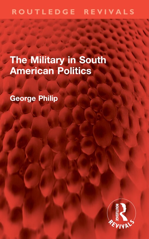 Couverture_The Military in South American Politics