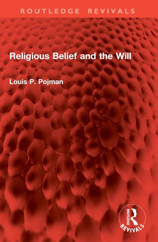 Front cover_Religious Belief and the Will