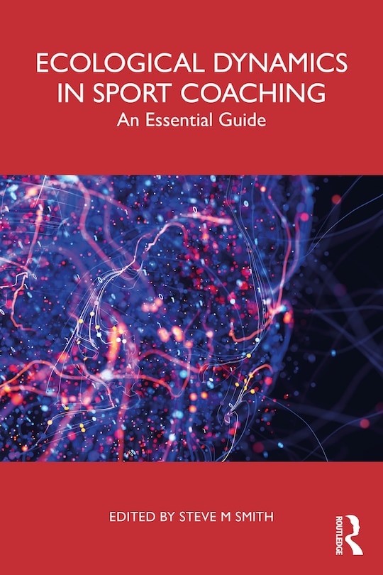Front cover_Ecological Dynamics in Sport Coaching
