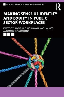 Couverture_Making Sense of Identity and Equity in Public Sector Workplaces