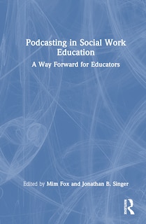 Couverture_Podcasting in Social Work Education