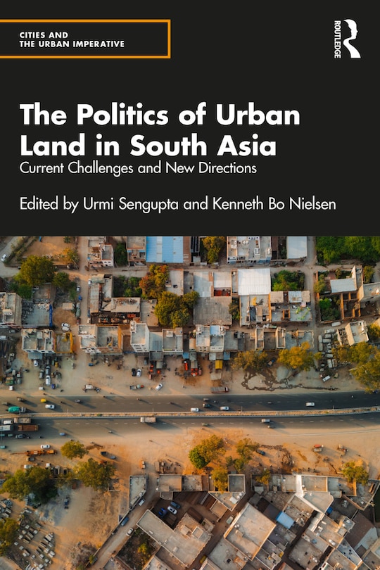 Front cover_Politics of Urban Land in South Asia